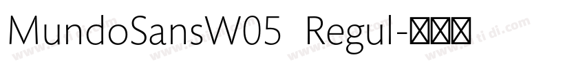 MundoSansW05  Regul字体转换